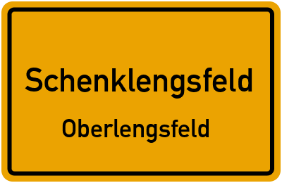Ortsschild Schenklengsfeld Oberlengsfeld