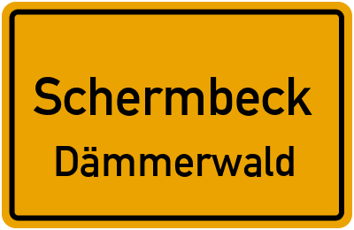 Ortsschild Schermbeck Dämmerwald
