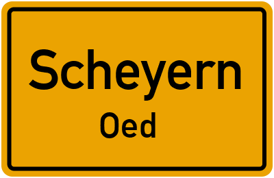 Ortsschild Scheyern Oed