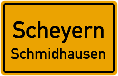 Ortsschild Scheyern Schmidhausen