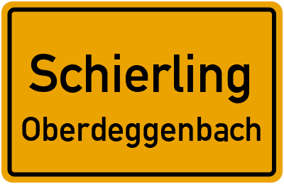 Ortsschild Schierling Oberdeggenbach