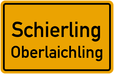 Ortsschild Schierling Oberlaichling