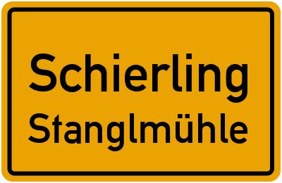 Ortsschild Schierling Stanglmühle