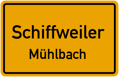 Straßenverzeichnis Schiffweiler Mühlbach