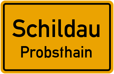 Ortsschild Schildau Probsthain