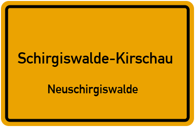 Straßenverzeichnis Schirgiswalde-Kirschau Neuschirgiswalde