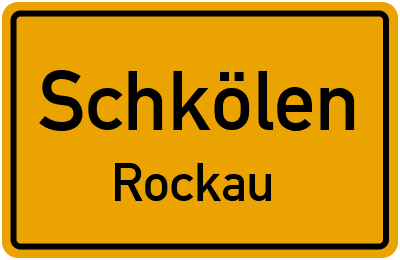Straßenverzeichnis Schkölen Rockau