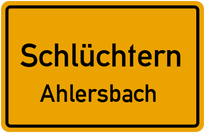 Ortsschild Schlüchtern Ahlersbach