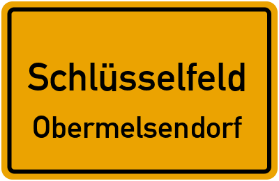 Ortsschild Schlüsselfeld Obermelsendorf