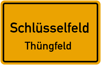 Ortsschild Schlüsselfeld Thüngfeld