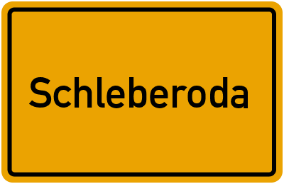 Schleberoda in Sachsen-Anhalt