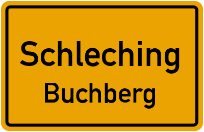 Ortsschild Schleching Buchberg