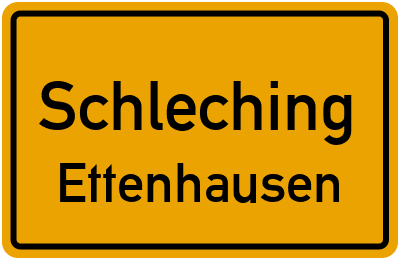 Ortsschild Schleching Ettenhausen