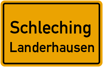 Ortsschild Schleching Landerhausen