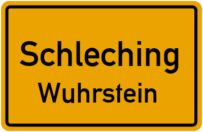 Ortsschild Schleching Wuhrstein