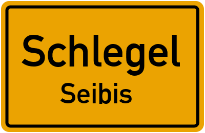 Straßenverzeichnis Schlegel Seibis