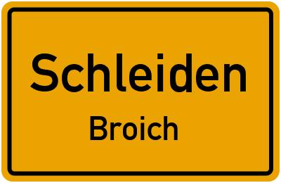 Ortsschild Schleiden Broich