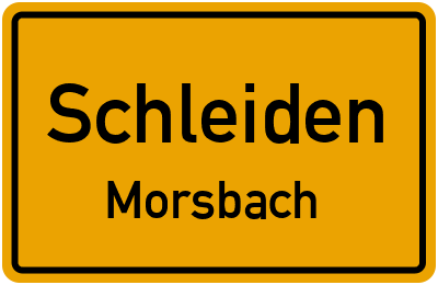 Ortsschild Schleiden Morsbach