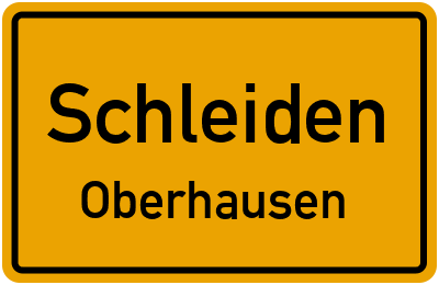 Ortsschild Schleiden Oberhausen