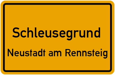 Straßenverzeichnis Schleusegrund Neustadt am Rennsteig