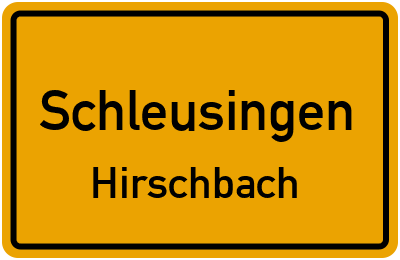 Straßenverzeichnis Schleusingen Hirschbach