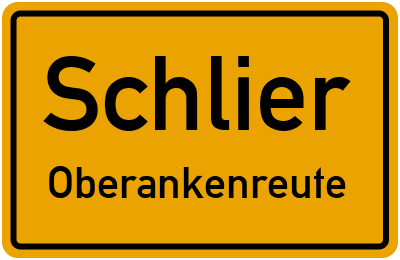 Ortsschild Schlier Oberankenreute