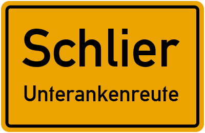 Ortsschild Schlier Unterankenreute