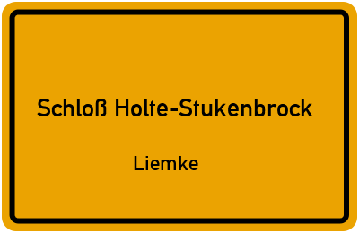 Ortsschild Schloß Holte-Stukenbrock Liemke