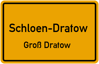 Straßenverzeichnis Schloen-Dratow Groß Dratow