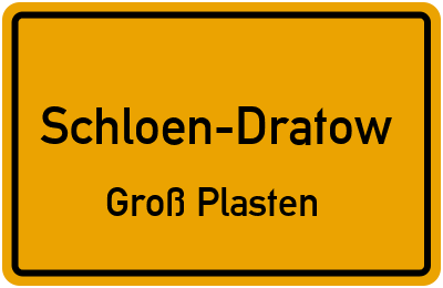 Straßenverzeichnis Schloen-Dratow Groß Plasten