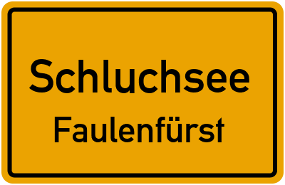 Ortsschild Schluchsee Faulenfürst