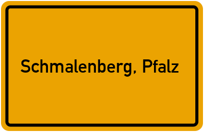 Ortsschild von Gemeinde Schmalenberg, Pfalz in Rheinland-Pfalz