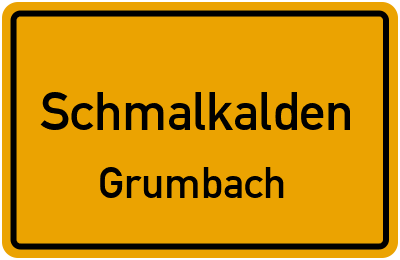 Ortsschild Schmalkalden Grumbach