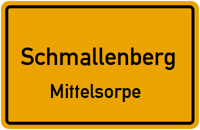 Ortsschild Schmallenberg Mittelsorpe