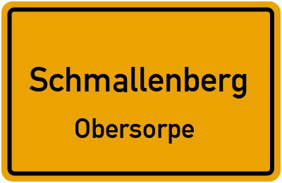 Ortsschild Schmallenberg Obersorpe