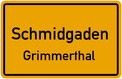 Ortsschild Schmidgaden Grimmerthal
