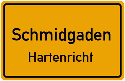 Ortsschild Schmidgaden Hartenricht