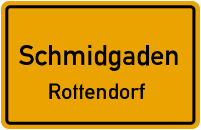 Ortsschild Schmidgaden Rottendorf