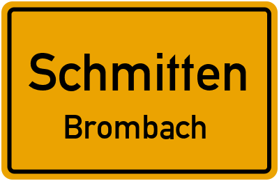 Ortsschild Schmitten Brombach