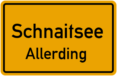 Ortsschild Schnaitsee Allerding