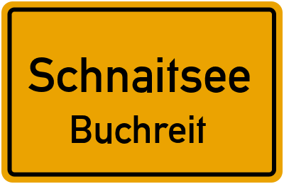 Ortsschild Schnaitsee Buchreit