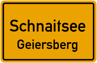 Ortsschild Schnaitsee Geiersberg
