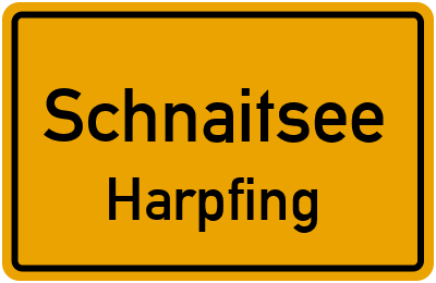 Ortsschild Schnaitsee Harpfing