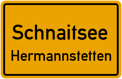 Ortsschild Schnaitsee Hermannstetten