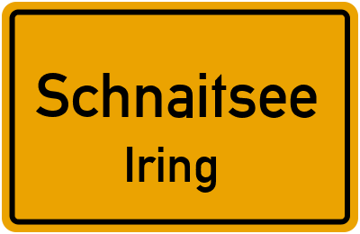 Ortsschild Schnaitsee Iring