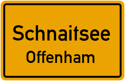 Ortsschild Schnaitsee Offenham