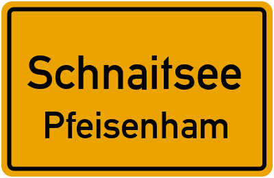 Straßenverzeichnis Schnaitsee Pfeisenham