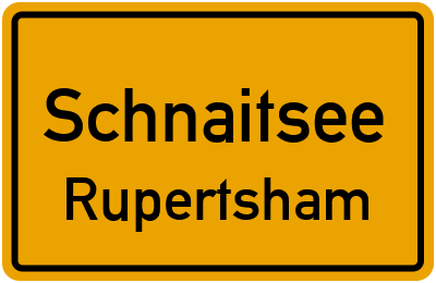 Ortsschild Schnaitsee Rupertsham
