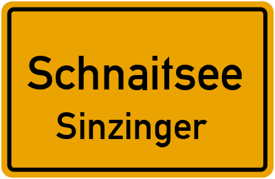 Ortsschild Schnaitsee Sinzinger