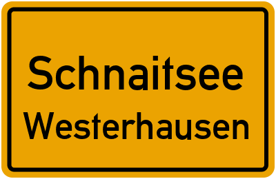 Ortsschild Schnaitsee Westerhausen